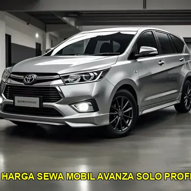 daftar harga sewa mobil avanza solo profesional